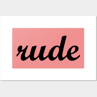 rude Posters and Art